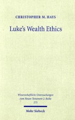 Luke's Wealth Ethics