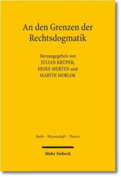 den Grenzen der Rechtsdogmatik