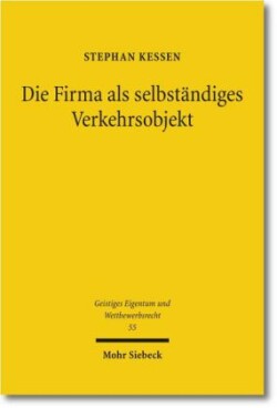 Die Firma als selbständiges Verkehrsobjekt