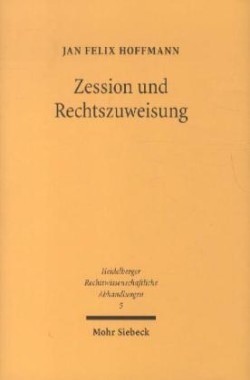 Zession und Rechtszuweisung