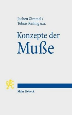 Konzepte der Muße