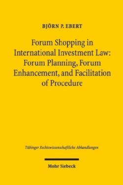 Forum Shopping in International Investment Law