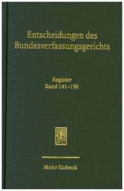 Entscheidungen des Bundesverfassungsgerichts (BVerfGE)