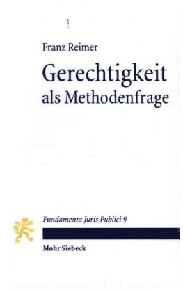 Gerechtigkeit als Methodenfrage