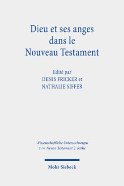 Dieu et ses anges dans le Nouveau Testament