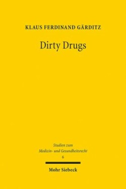 Dirty Drugs