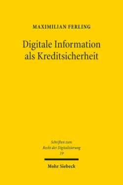 Digitale Information als Kreditsicherheit