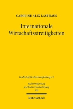 Internationale Wirtschaftsstreitigkeiten