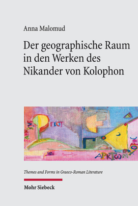 Der geographische Raum in den Werken des Nikander von Kolophon