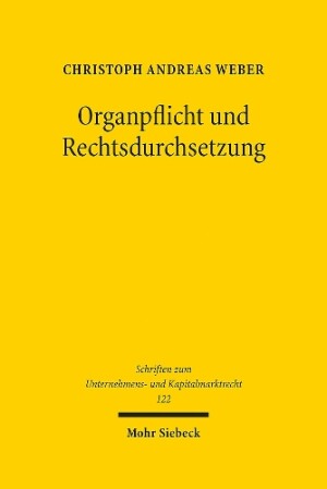 Organpflicht und Rechtsdurchsetzung