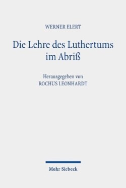 Die Lehre des Luthertums im Abriß