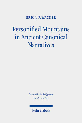 Personified Mountains in Ancient Canonical Narratives