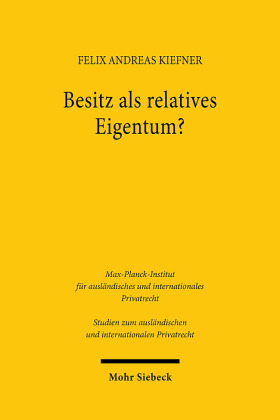 Besitz als relatives Eigentum?