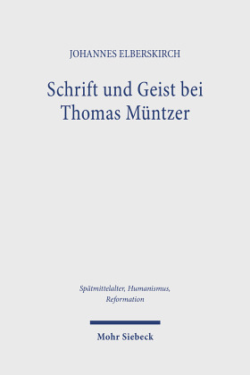 Schrift und Geist bei Thomas Müntzer