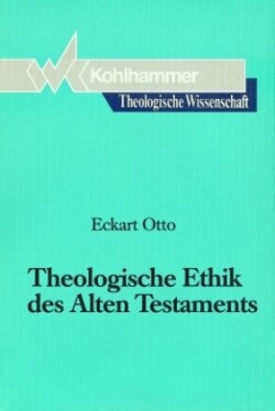 Theologische Wissenschaft, Bd. 3/2, Theologische Ethik des Alten Testaments