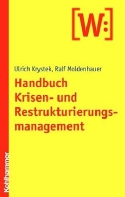 Handbuch Krisen- und Restrukturierungsmanagement