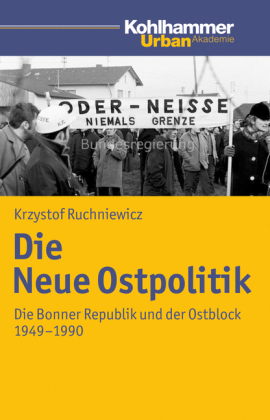 Die Neue Ostpolitik