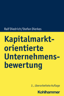 Kapitalmarktorientierte Unternehmensbewertung