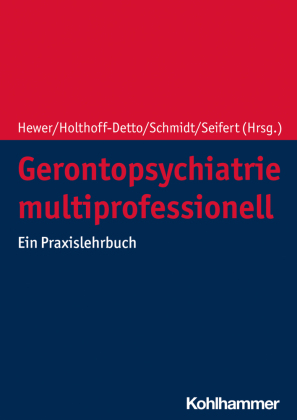 Gerontopsychiatrie multiprofessionell