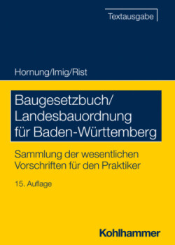 Baugesetzbuch/Landesbauordnung für Baden-Württemberg