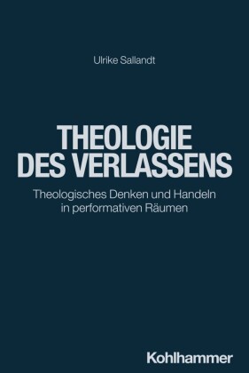 Theologie des Verlassens