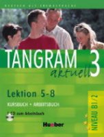 Tangram Aktuell 3 (5-8) Kursbuch + Arbeitsbuch mit CD