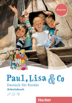Paul, Lisa und Co. Starter Arbeitsbuch Arbeitsbuch - Starter