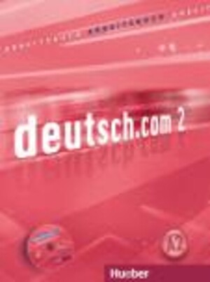 deutsch.com Arbeitsbuch 2 mit CD zum Arbeitsbuch