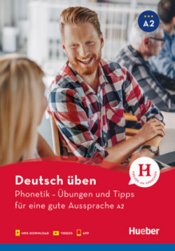 Deutsch uben Phonetik - Ubungen und Tipps fur eine gute Aussprache A2