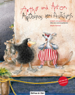 Arthur und Anton, Deutsch-Griechisch, m. Audio-CD