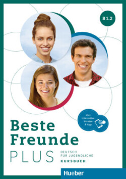 Beste Freunde PLUS B1.2, m. 1 Buch, m. 1 Beilage