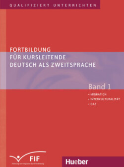 Fortbildung fur Kursleitended DaZ - Band 1