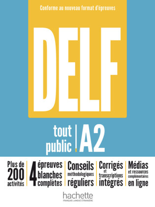 DELF tout public A2 - Conforme au nouveau format  d'épreuves