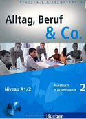 Alltag Beruf & Co. A1/2 Kursbuch +Arbeitsbuch +CD