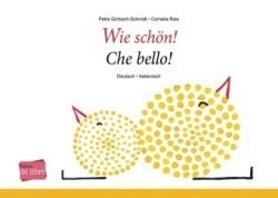 Wie schön!, Deutsch-Italienisch