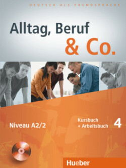 Alltag Beruf & Co. A2/2 Kursbuch +Arbeitsbuch +CD