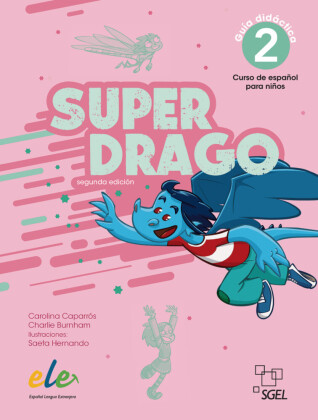 Superdrago 2 - segunda edición, m. 1 Buch, m. 1 Beilage