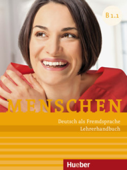 Menschen B1/1. Lehrerhandbuch: Deutsch als Fremdsprache