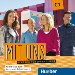 Mit uns! Audio-CDs (2) zu Kursbuch und Arbeitsbuch C1