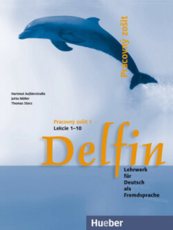 Delfin 1 Arbeitsbuch (Sk Edition) Lektionen 1-10