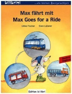 Max fahrt mit/Max goes for a ride