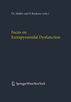 Focus on Extrapyramidal Dysfunction