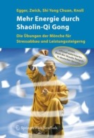 Mehr Energie durch Shaolin-Qi Gong