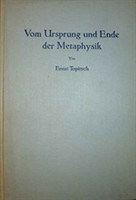 Vom Ursprung und Ende der Metaphysik