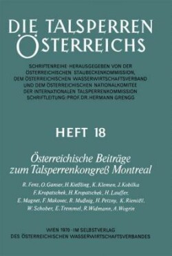 Österreichische Beiträge zum Talsperrenkongreß Montreal