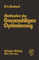 METHODEN DER GANZZAHLIGEN OPTIMIERUNG