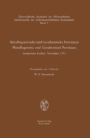 Metallogenetische und Geochemische Provinzen / Metallogenetic and Geochemical Provinces