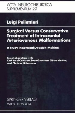 Surgical Versus Conservative Treatment of Intracranial Arteriovenous Malformations