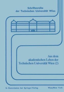 Aus dem akademischen Leben der Technischen Universität Wien (2)