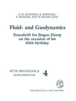 Fluid- and Gasdynamics